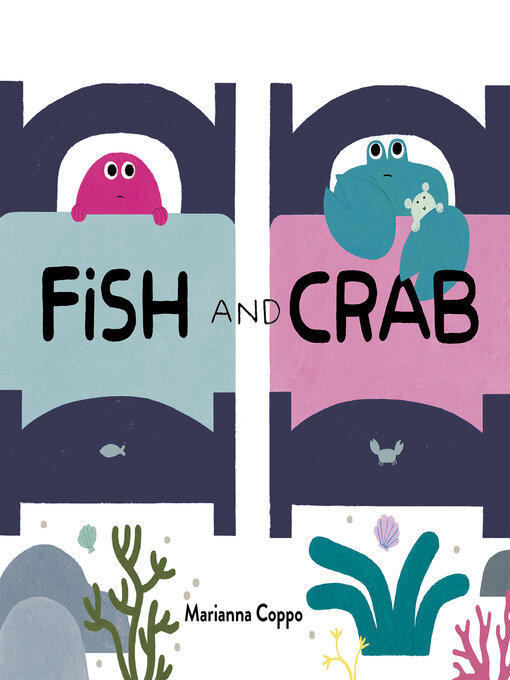 Title details for Fish and Crab by Marianna Coppo - Available